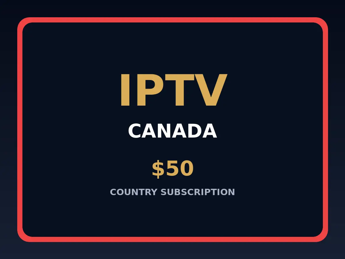 اشتراك IPTV في كندا – 50 دولار
