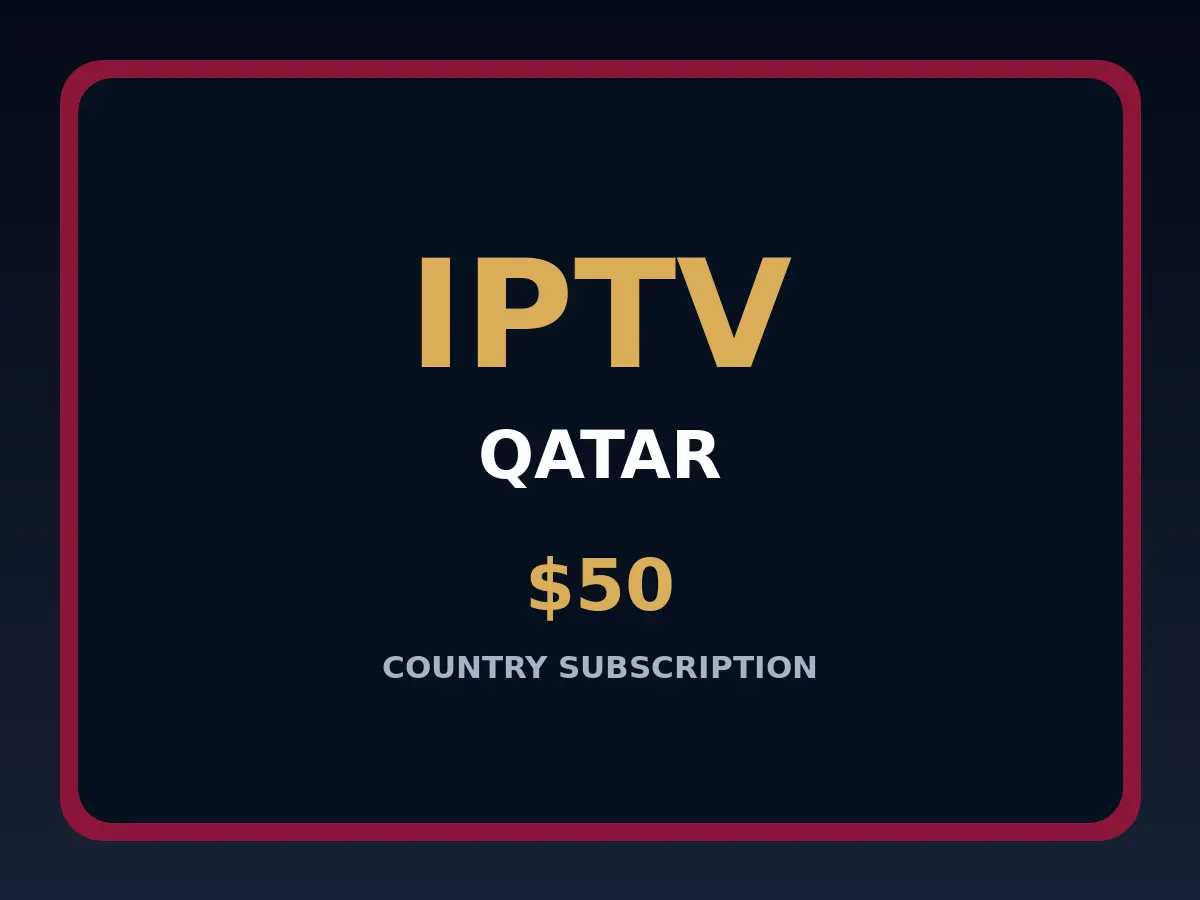 اشتراك IPTV في قطر – 50 دولار